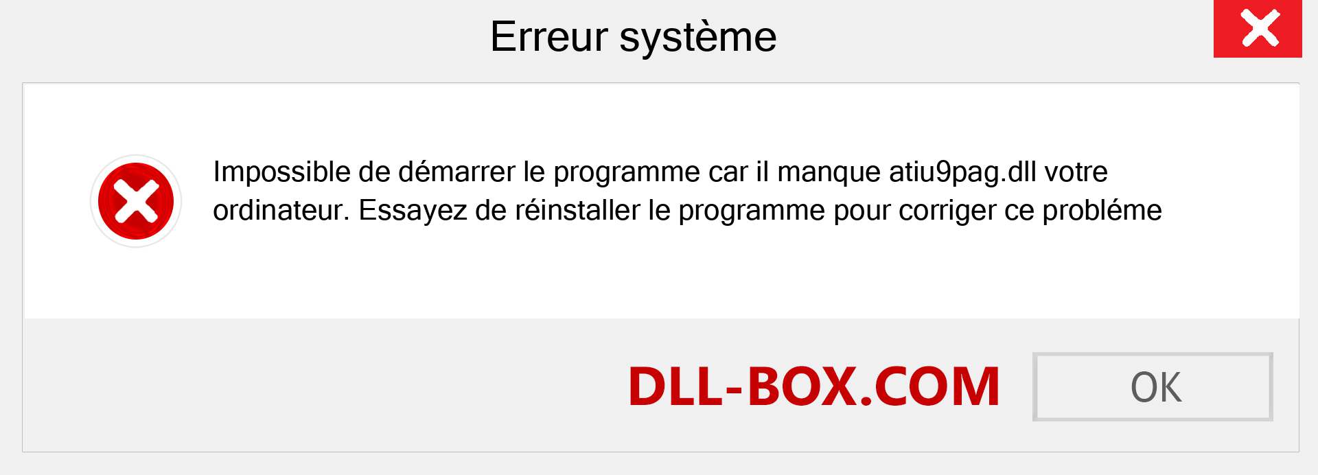 Le fichier atiu9pag.dll est manquant ?. Télécharger pour Windows 7, 8, 10 - Correction de l'erreur manquante atiu9pag dll sur Windows, photos, images